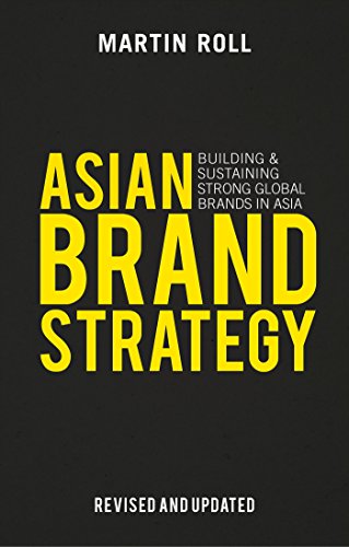 Asian Brand Strategy (Revised and Updated): Building and Sustaining Strong Global Brands in Asia von MACMILLAN